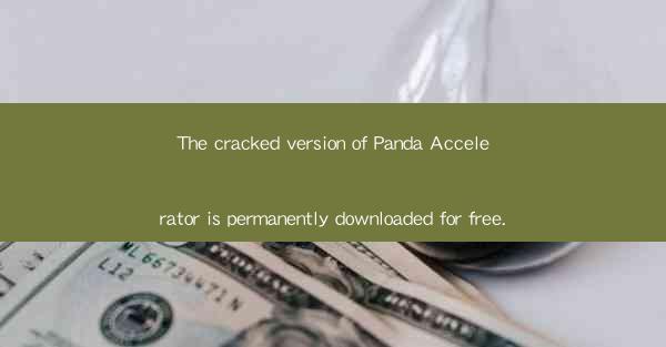 The cracked version of Panda Accelerator is permanently down