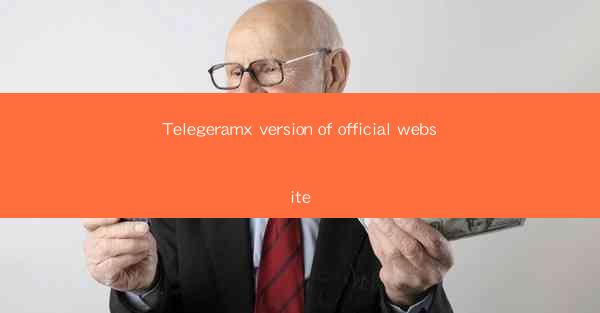 Telegeramx version of official website