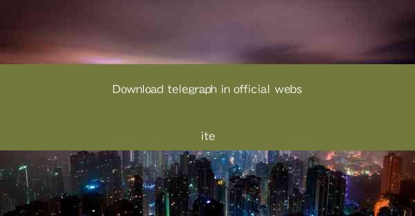 Download telegraph in official website