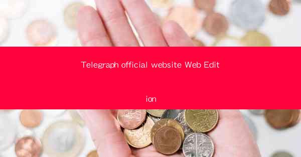 Telegraph official website Web Edition