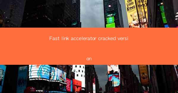 Fast link accelerator cracked version
